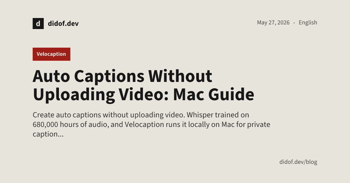 Auto Captions Without Uploading Video: Mac Guide
