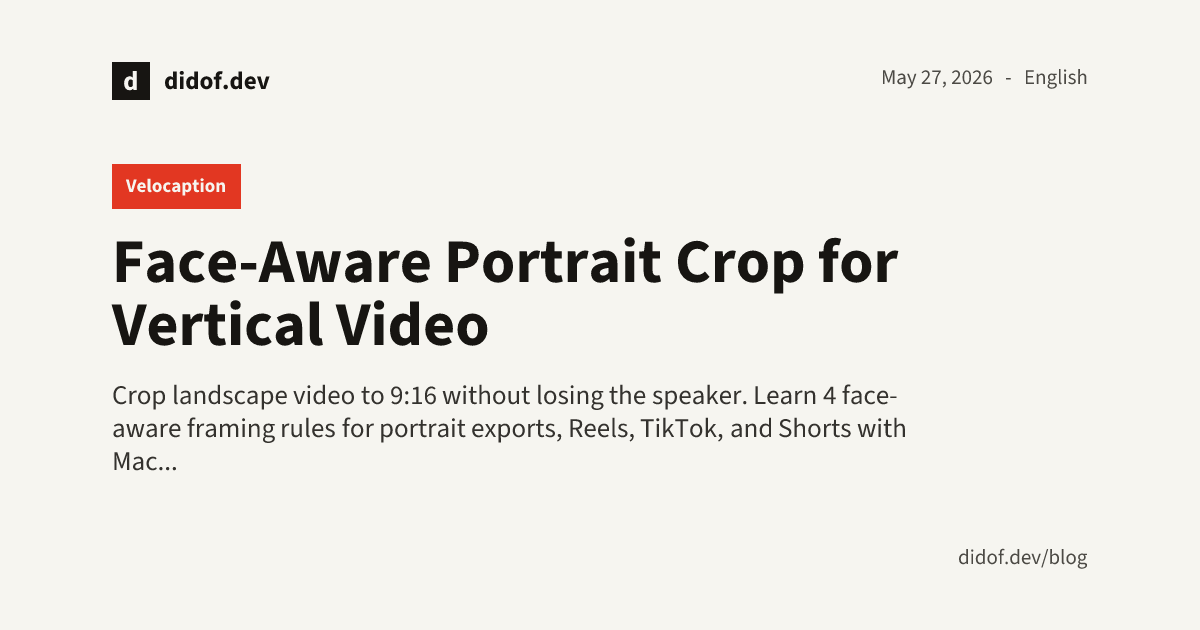 Face-Aware Portrait Crop for Vertical Video